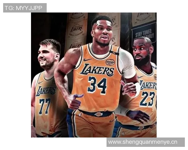 湖人队或将突袭字母哥争夺战提供强有力的交易报价