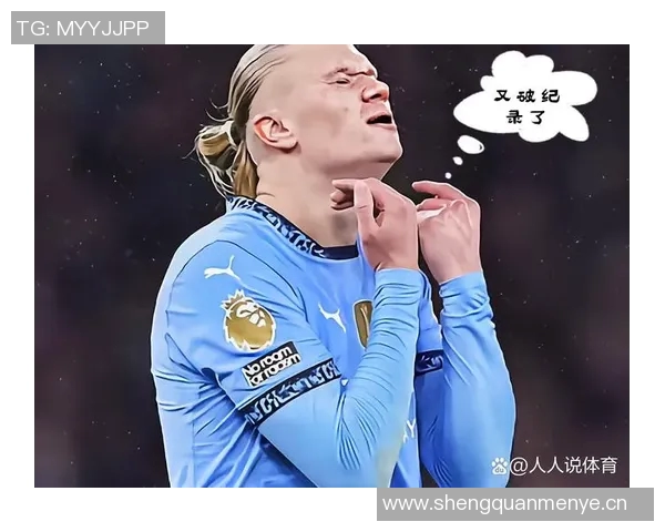 哈兰德助力全队进球占比65领跑英超塞梅尼奥紧随其后占比53 哈兰德助力全队进球占比65领跑英超塞梅尼奥紧随其后占比53